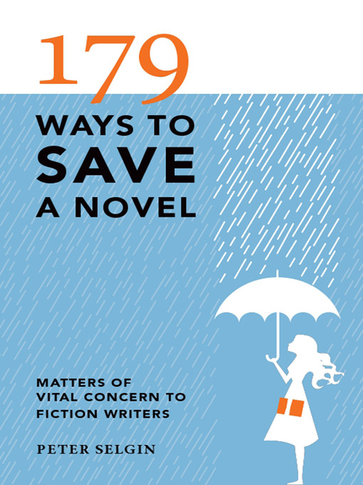 Title details for 179 Ways to Save a Novel by Peter Selgin - Available
